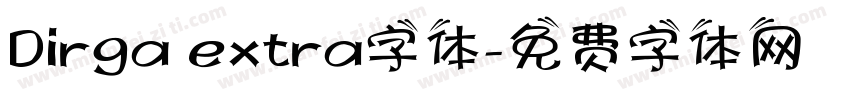 Dirga extra字体字体转换